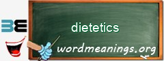 WordMeaning blackboard for dietetics